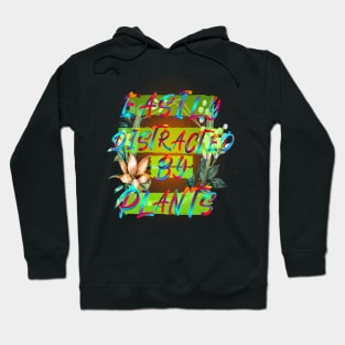 Easily Distracted by Plants Hoodie